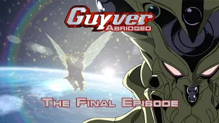 Guyver Abridged - The Final Episode