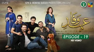 Drama Ehd-e-Wafa | Episode 19 - 26 Jan 2020 (ISPR Official)