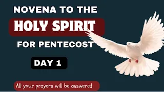 Novena to the Holy Spirit Day 1 || The Holy Spirit novena for the Feast of Pentecost Day 1