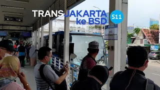 Naik Transjakarta ke Serpong dengan S11 (Jelambar-BSD)