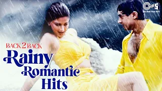 Back To Back Rainy Romantic Hits | All Time Evergreen Hindi Love Songs | Monsoon Special Songs