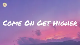 Matt Nathanson - Come On Get Higher (lyric video)