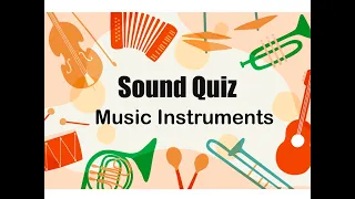 【Sound Quiz】Guess the instruments!