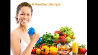 Listening English   Unit 34 A Healthy Lifestyle