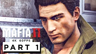 MAFIA 2 Walkthrough Gameplay Part 1 - (4K 60FPS) No Commentary