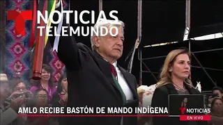 AMLO: Primer presidente de México en recibir "Bastón de Mando Indígena" | Noticias Telemundo
