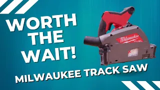 Fashionably Late...But Worth the Wait! - Milwaukee Track Saw Review