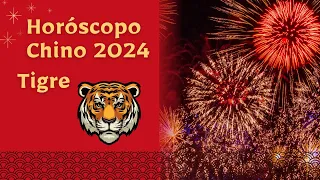 2024 HORÓSCOPO CHINO TIGRE   🐯 ( 1926, 1938, 1950, 1962, 1974, 1986, 1998, 2010 y 2022 )