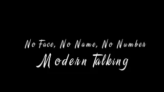 No Face, No Name, No Number - Modern Talking (EDM SONG)