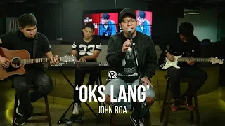 John Roa – 'Oks Lang'