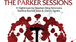 THE PARKER SESSIONS Official Trailer #2 FrightFest 2021