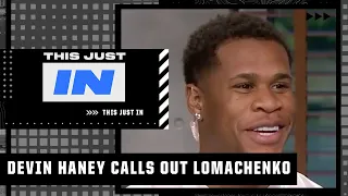 Undisputed lightweight champion Devin Haney calls out Vasiliy Lomachenko | This Just In