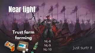 [Arknights CN] Near light NL-8 NL-9 NL-10 trust farm