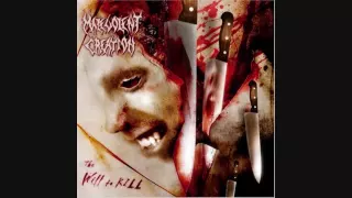 Malevolent  Creation - The Will To Kill