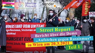 #StreetReport - Bericht über die Demo 'Aufstehen gegen Rassismus' in Wien am 20.3.2021