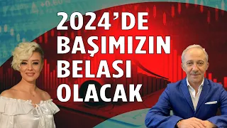 2024 Yılında Başımızın Belası Olacak Bunlar İyi Günlerimiz Ekonomi Yorum Dolar Yorum