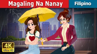 Magaling Na Nanay | Super Mom in Filipino | @FilipinoFairyTales