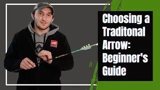How  to choose a Recurve/Longbow Arrow: Beginners Guide