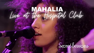 Mahalia - Silly Girl - Secret Sessions