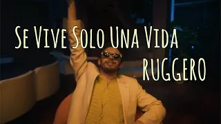 Se Vive Solo Una Vida- RUGGERO מתורגם לעברית