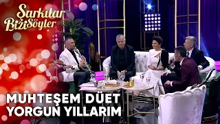 Yorgun Yıllarım - Hakan Altun & Cengiz Kurtoğlu & Metin Şentürk | Şarkılar Bizi Söyler | Performans