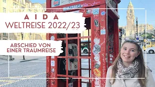 AIDA Weltreise 2022/23 - Abschied von einer Traumreise - VLOG Teil 29