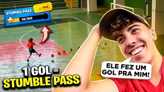 SE MEU IRMÃOZINHO FIZER O GOL EU COMPRO O STUMBLE PASS!