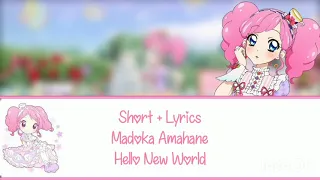 Madoka Amahane ! Aikatsu ( Short + Lyrics ) Hello New World