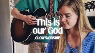 This Is Our God - Phil Wickham - Acoustic Worship Cover