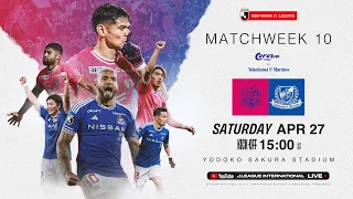 LIVE  FOOTBALL FROM JAPAN | Cerezo Osaka vs Yokohama F･Marinos | 2024 J1 League | MW 10