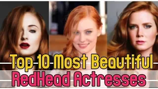 Top 10 Most Beautiful RedHead Actresses 2019