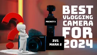 Best Camera For Vlogs - 2024 Edition - SONY ZV1 mark 2 vs. DJI pocket 3