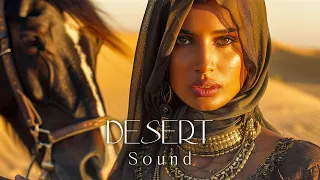 Desert Sound - Ethnic & Deep House Mix [Vol5]