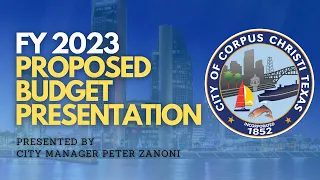 FY 2023 Proposed Budget Presentation to City Council