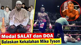 Musuh Bebuyutan Mike Tyson Dikalahkan Petinju Berbekal SALAT dan DOA