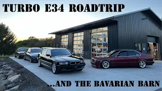What It's Like Taking my 500HP Turbo M50 E34 on a Mini Road-trip | Visiting the Bavarian Barn
