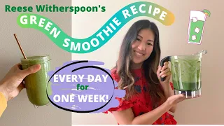 Reese Witherspoon's Green Smoothie Recipe EVERYDAY for A WEEK! Did I lose weight?? 🤔