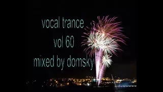 vocal trance vol 60... mixed by domsky