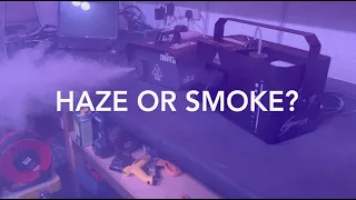 Haze or Smoke Machine?