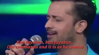 Kun faya kun (lyrics with English subtitle) by Atif Aslam