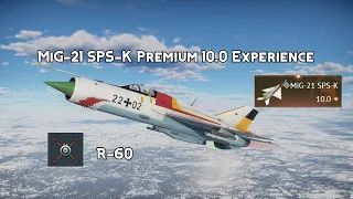 Premium MiG-21 SPS-K 10.0 Experience