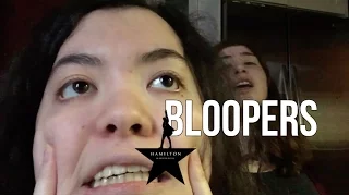 The Stages of Becoming Obsessed With Hamilton BLOOPERS