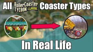 Every RCT Classic Coaster Type in REAL LIFE  |  RollerCoasterTycoon 1 and 2