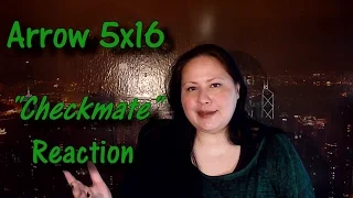 Arrow 5x16 Checkmate Reaction