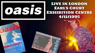 Oasis - Live in London, Earls Court Exhibition Centre, 4/11/1995 *Audio Mixed*