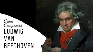 Great Composers -  Ludwig van Beethoven - Full Documentary