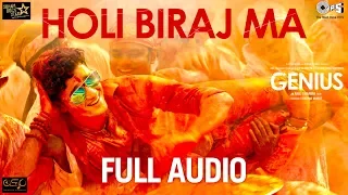 Holi Biraj Ma Full Audio - Genius | Utkarsh & Ishita | Jubin Nautiyal | Himesh Reshammiya | Manoj