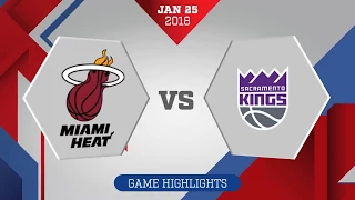 Sacramento Kings vs Miami Heat: January 25, 2018