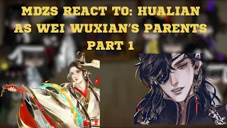 MDZS REACT TO: Hualian as Wei Wuxian’s parents (Part 1)