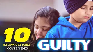 GUILTY | KARAN AUJLA | Kon Tha Tumko Lene Aaya | Aao Pas Me Tum Betho | Cover Video